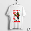 Original Grinch X Kansas City Chiefs They Hate Us Because They Aint Us Chiefs Halloween