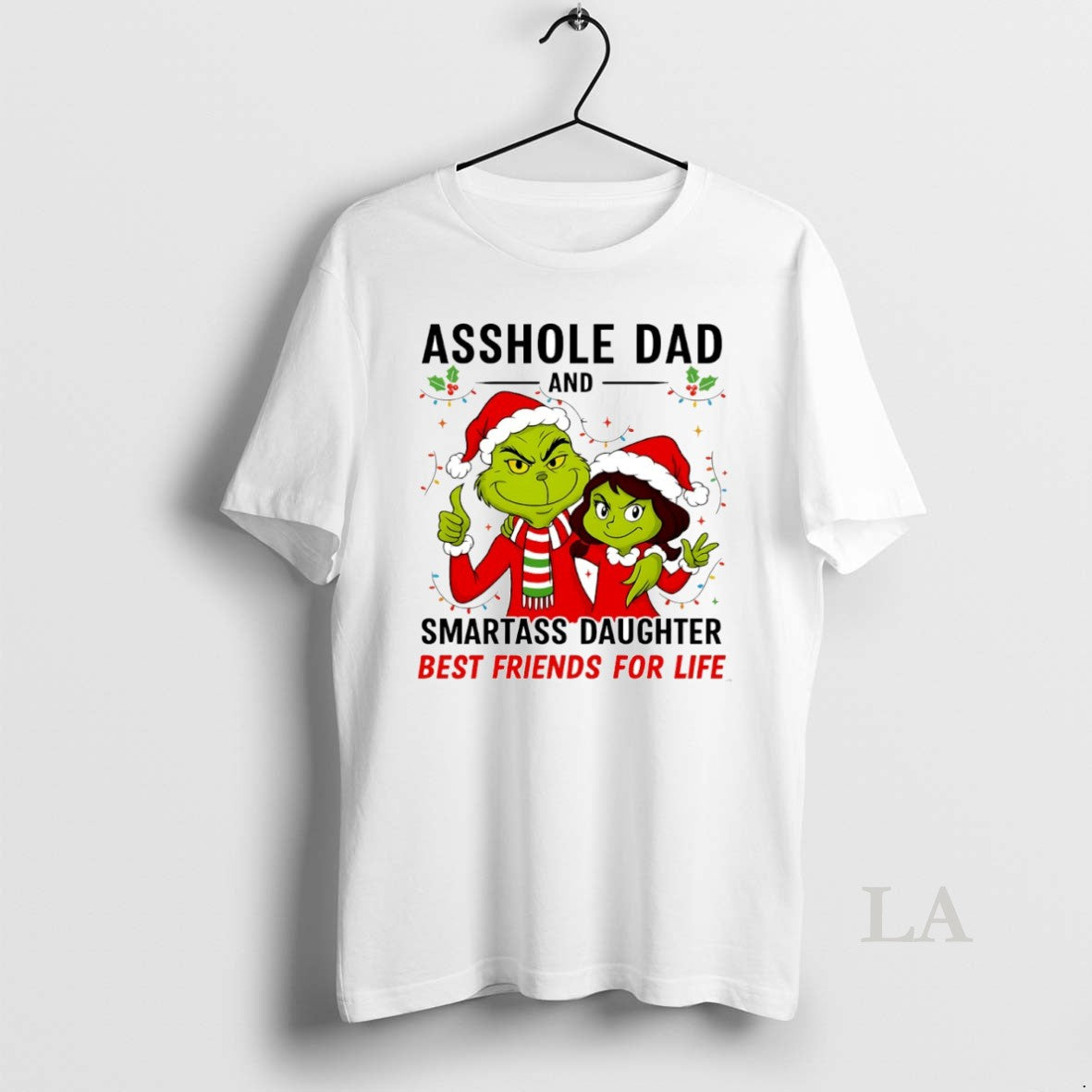 Original Grinch Asshole Dad And Smartass Daughter Best Friends For Life Christmas Circle