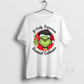 Original Grinch If Only Sarcasm Burned Calories