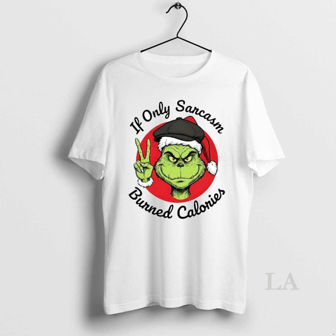 Original Grinch If Only Sarcasm Burned Calories