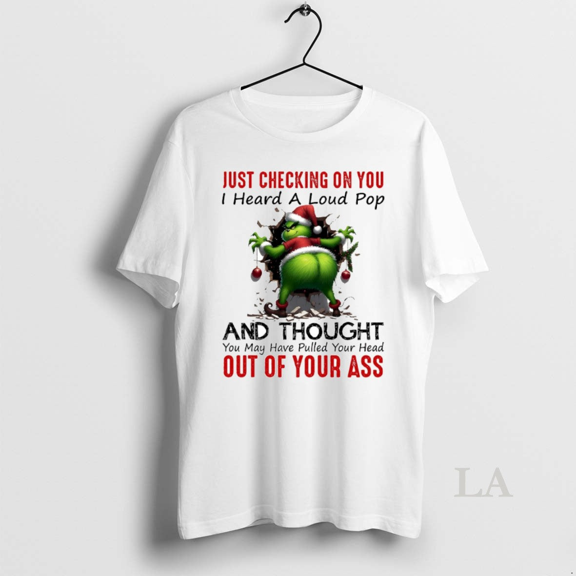 Original Grinch Just Checking On You Out Of Your Ass Circle