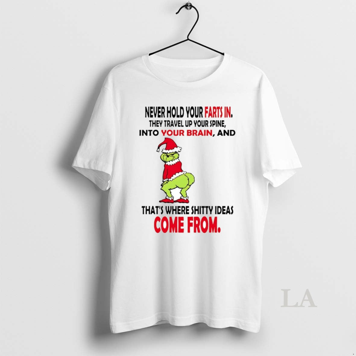 Original Grinch Never Hold Your Farts In