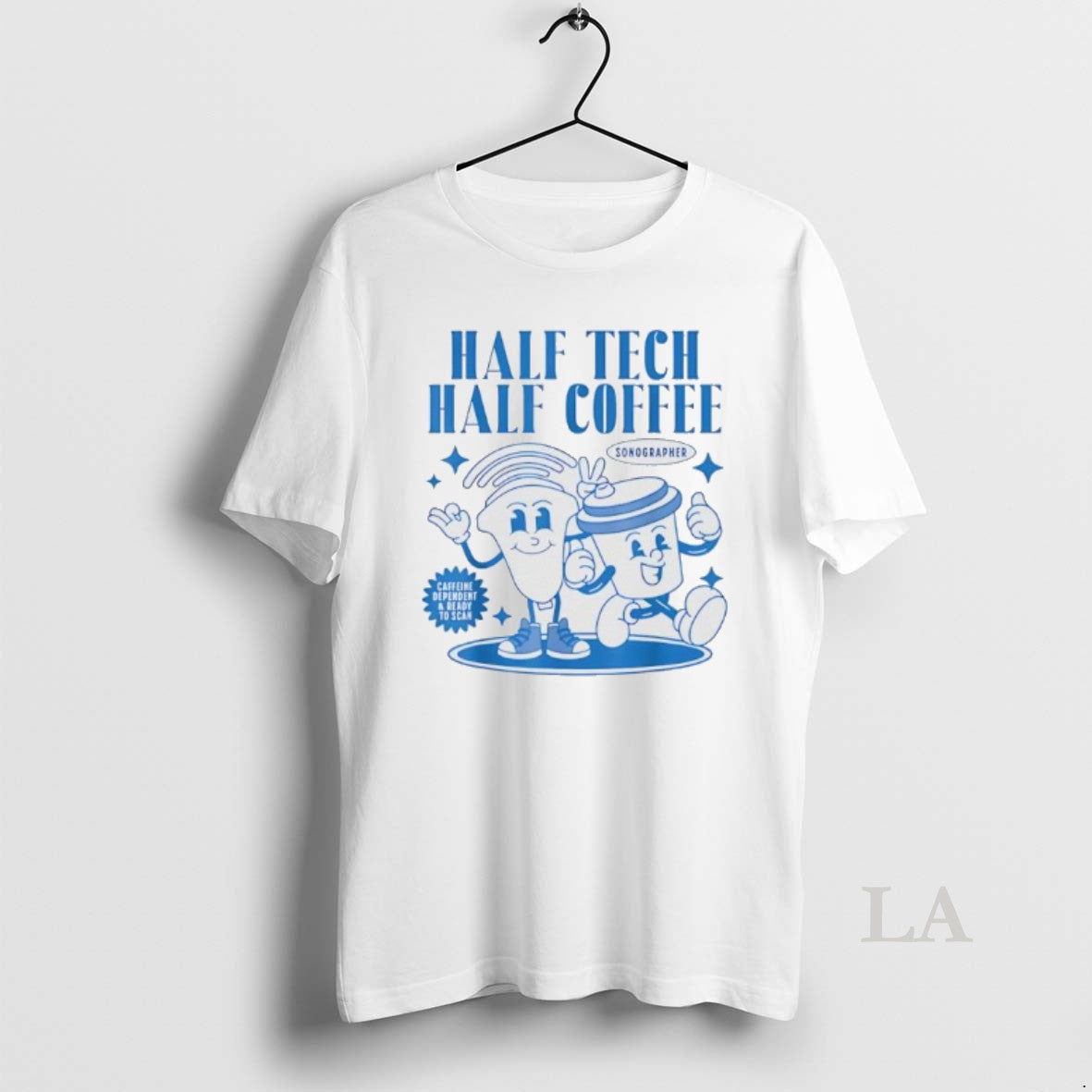 Original Half Tech Half Coffee Sonography Ultrasound Tech Rdms