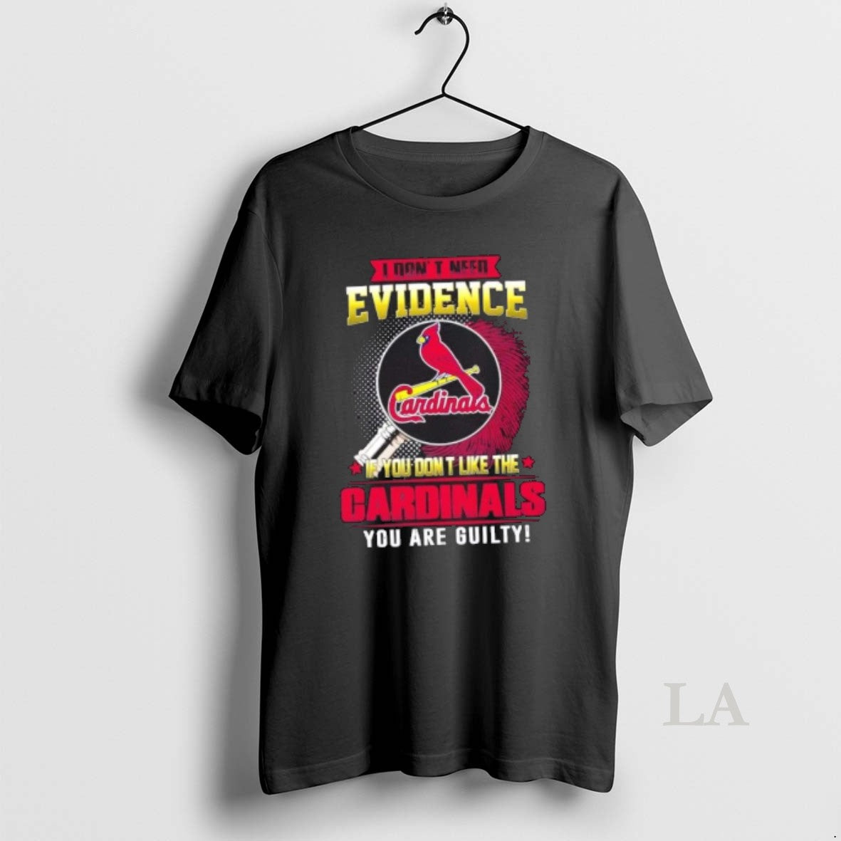 Original I Dont Need Evidence If You Dont Like The St
