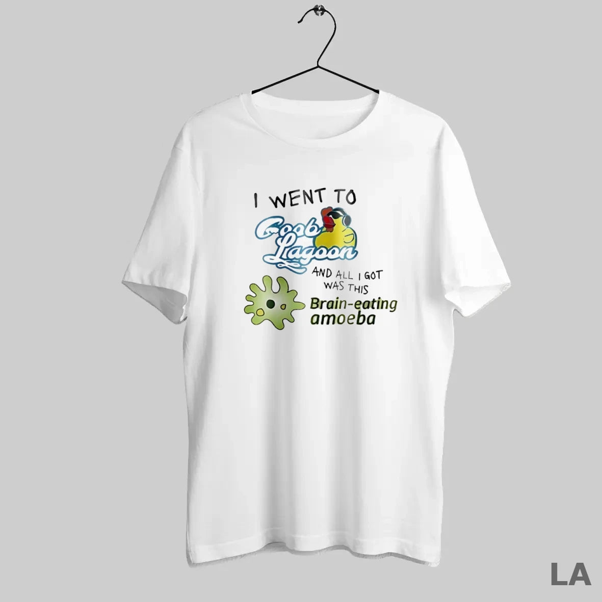 Original I Went To Goob Lagoon And All I Got Was This Brain Eating Amoeba