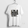Original Im A Marc Hauss Girl