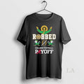 Original Jesus Irish Robbed Playoff Cfp