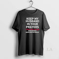 Original Keep My Husband In Your Prayers I Don T Have One Yet