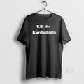 Original Kill The Kardashians