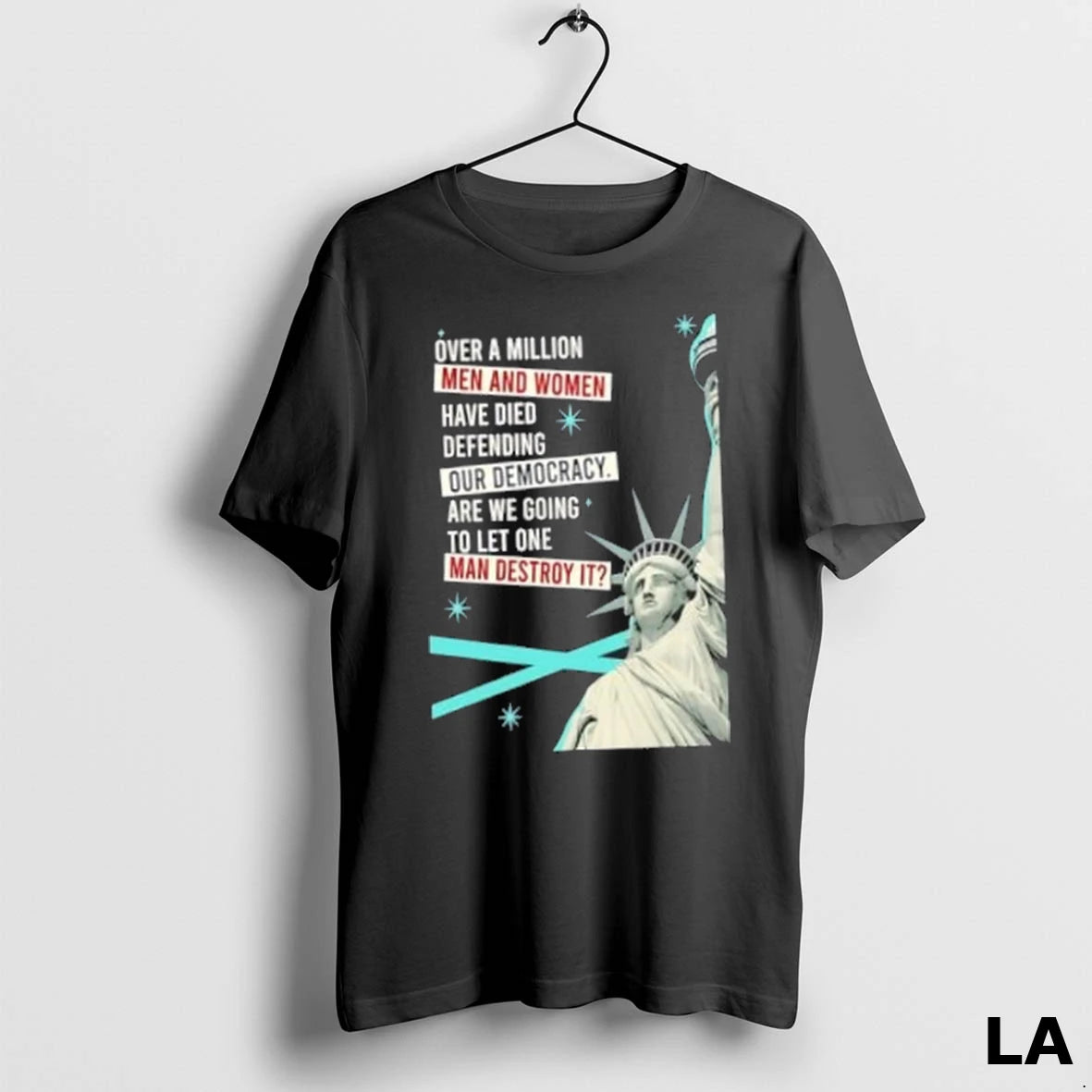 Original Liberty Of Statue Over A Million Men And Women Have Died Defending Our Democracy