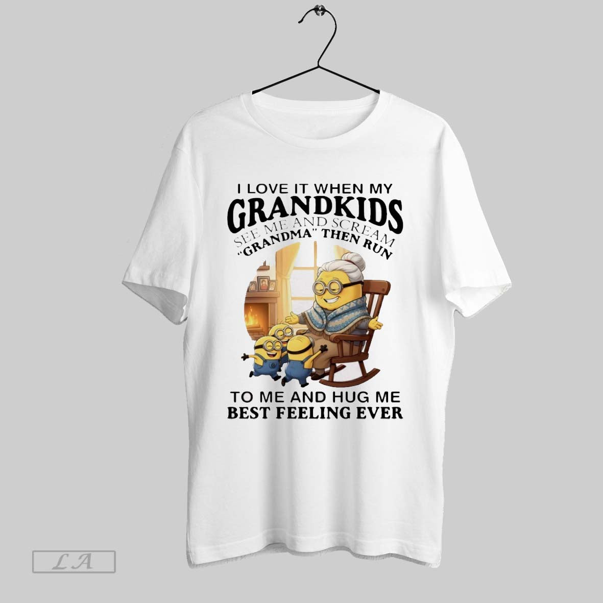 Original Minion I Love It When My Grandkids See Me And Scream Grandma Then Run