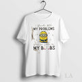 Original Minions I Wish All My Problems Were As Little As My Boobs