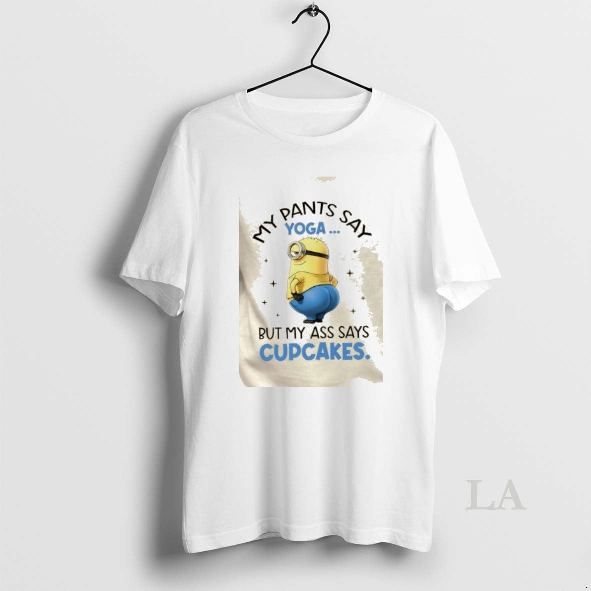 Original Minions My Pants Say Yoga But My Ass Says Cupcakes