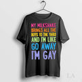 Original My Milkshake Brings All The Boys To The Yard And Im Like Go Away