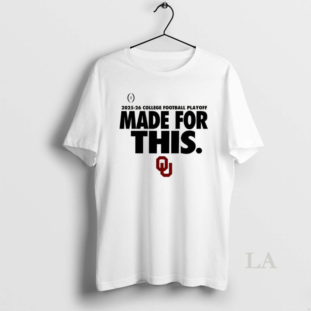 Original Oklahoma Sooners 2025 26 College Football Playoff Made For This