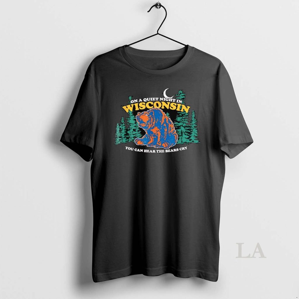 Original On A Quiet Night In Wisconsin You Can Hear The Bears Cry