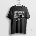 Original Rob Reiner In Memory Of Rob Reiner 1947 2025 Graphic Signature