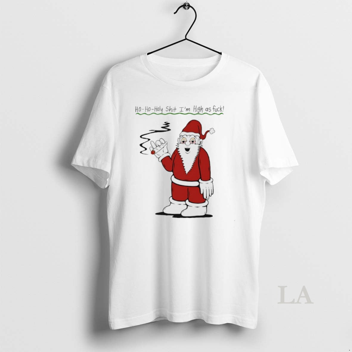 Original Santa Cigar Ho Oho Holy Shit Im High As Fuck