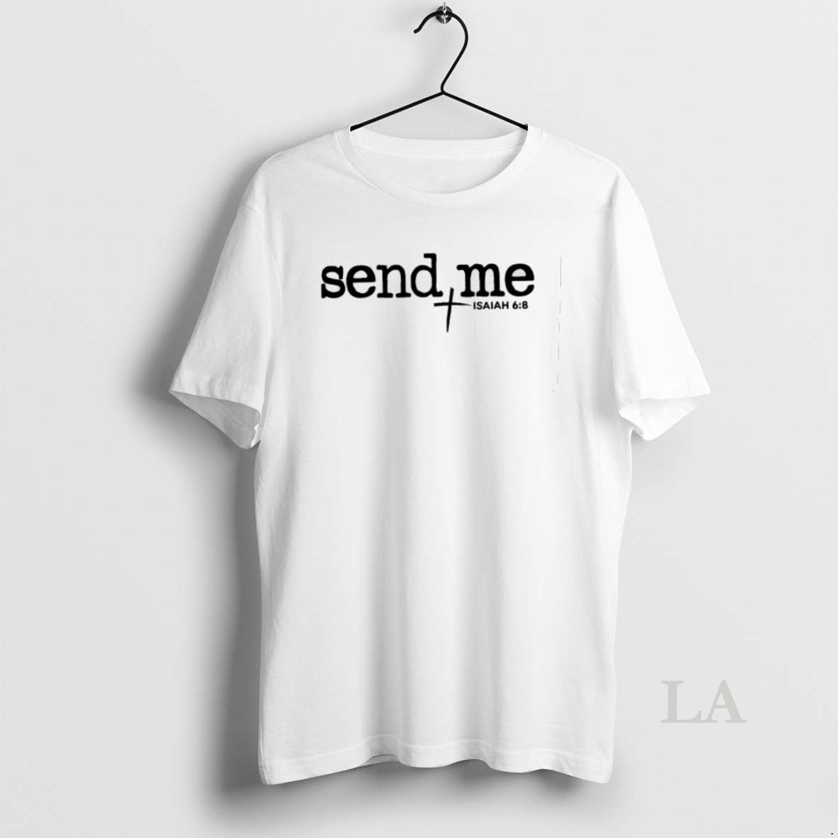 Original Send Me Isaiah 6 8
