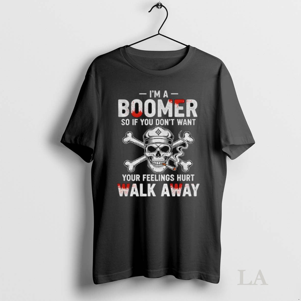 Original Skull Smoking Im A Boomer So If You Dont Want Your Feelings Hurt Walk