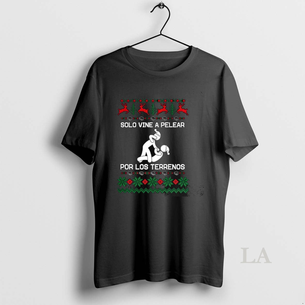 Original Solo A Vine Pelear Por Los Terrenos Ugly Christmas