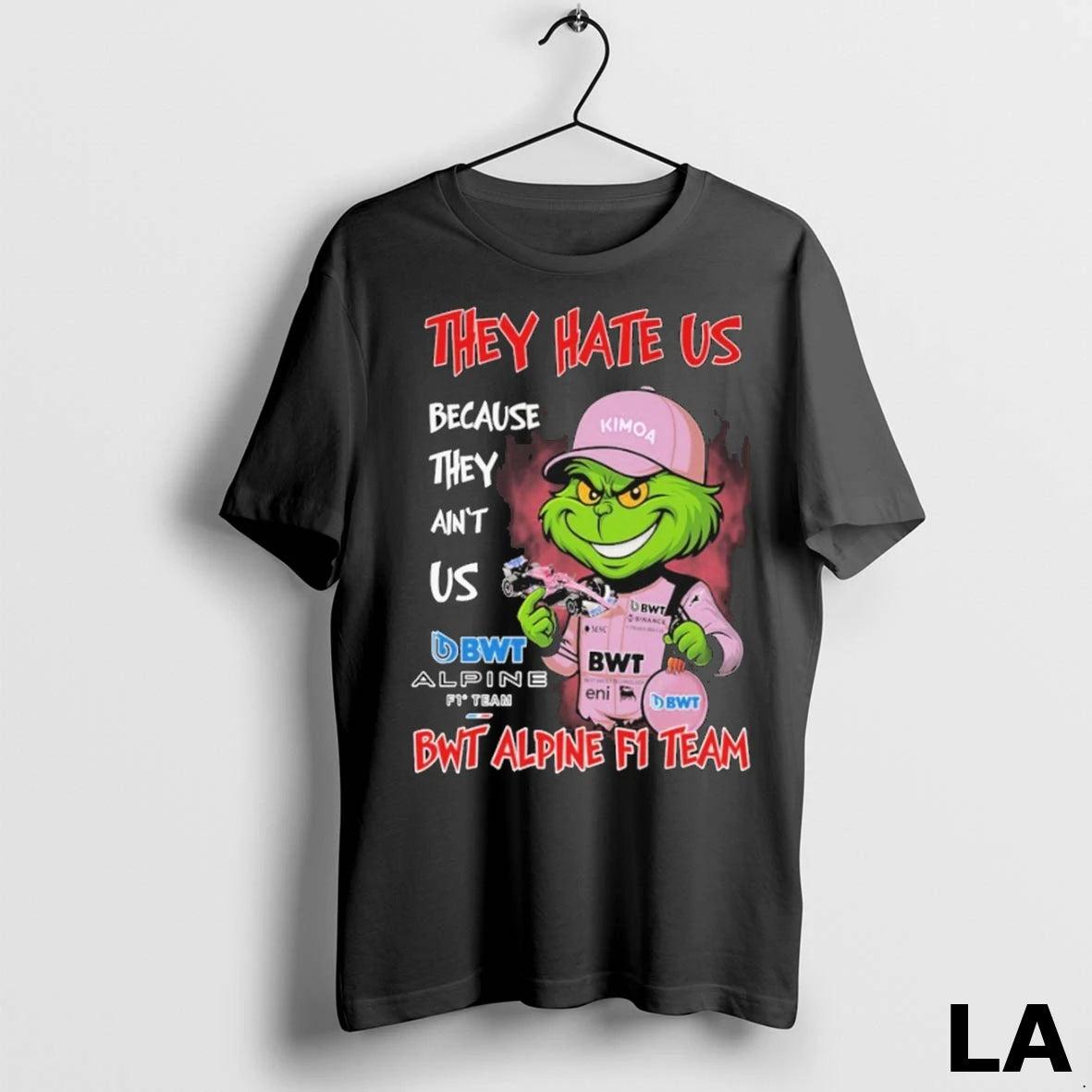 Original The Grinch They Hate Us Because Because They Aint Us Bwt Alpine F1 Team
