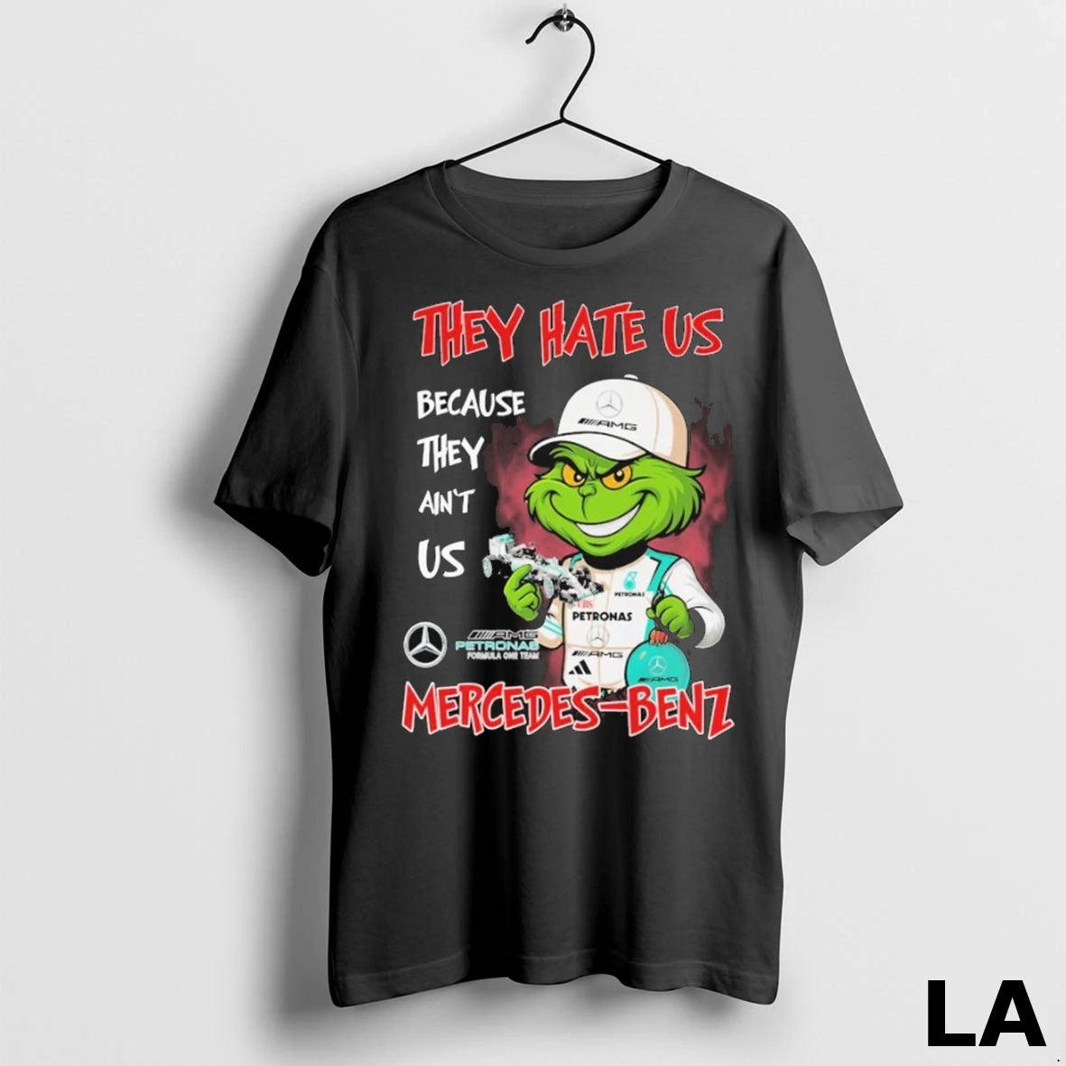 Original The Grinch They Hate Us Because Because They Aint Us Mercedes Benz Amg Petronas