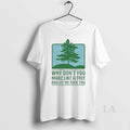 Original Why Dont You Make Like A Tree And Let Me Fck You Circle
