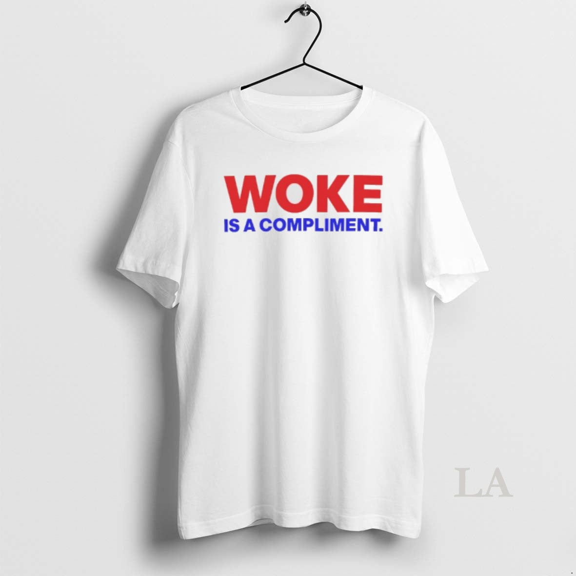 Original Woke Is A Compliment