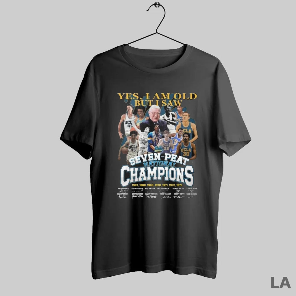 Original Yes I Am Old But I Saw Ucla Bruins Seven Peat National Champions 1967