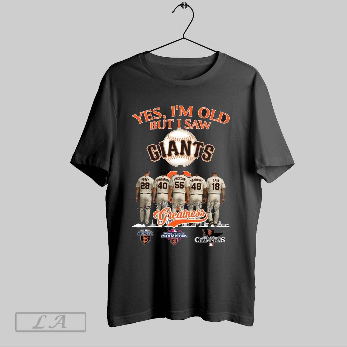Original Yes Im Old But I Saw Greatness San Francisco Giants Buster Posey Madison Bumgarner