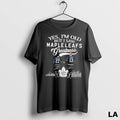 Original Yes Im Old But I Saw Toronto Maple Leafs Greatness Sittler And Sundin Legends