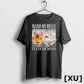Pibble Meme Wash My Belly Clean My Belly Meme Tshirts Sweater