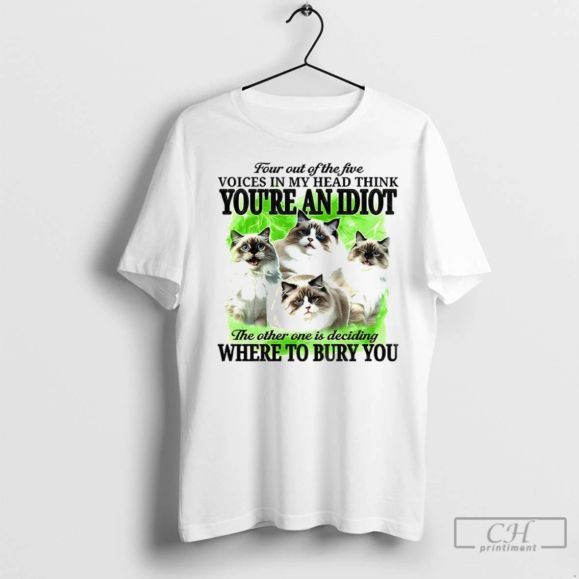 Premium Cat Four Out Of The Five Voices In My Head Think Youre An Idiot