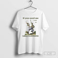 Premium Frog If You Need Me I Will Be Lollygagging Shirt Sweater