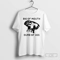 Premium Frog Big Of Mouth Dumb Of Ass Shirt Sweater