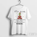 Premium Grinch Yoga Bitch Please Im So Fucking Fabulous I Pee Glitter Shit Cupcakes And