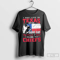 Premium I May Live In Texas But On Game Day My Heart Soul Belong To