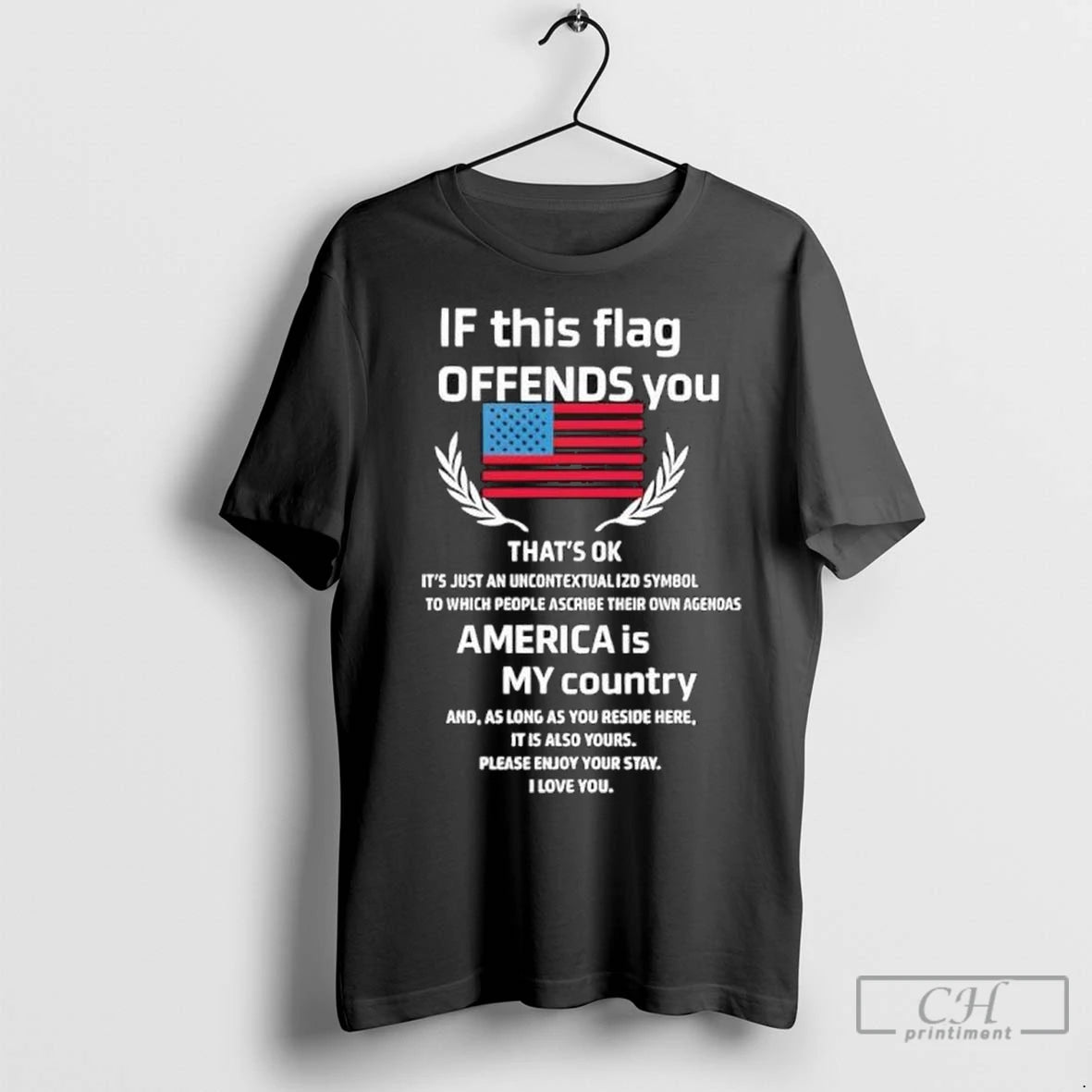 Premium If This Flag Offends You America Is My Country T Shirts