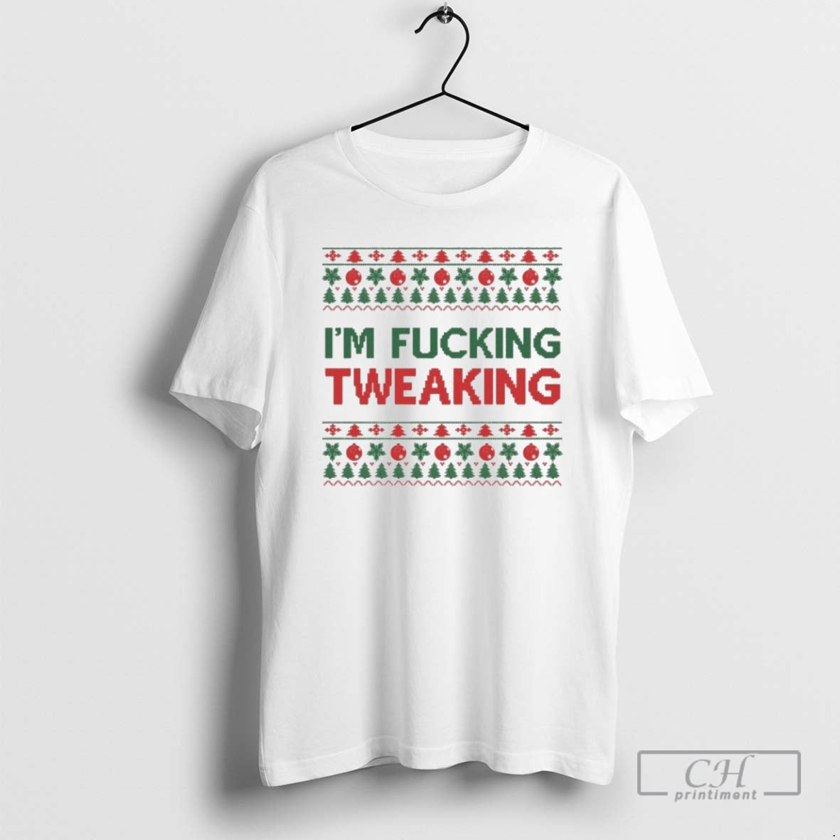 Premium Im Fucking Tweaking Ugly Christmas Shirt Sweater