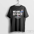 Premium Los Angeles Dodgers We Are So Back Nl West Division Champions 2025 Logo Ladies
