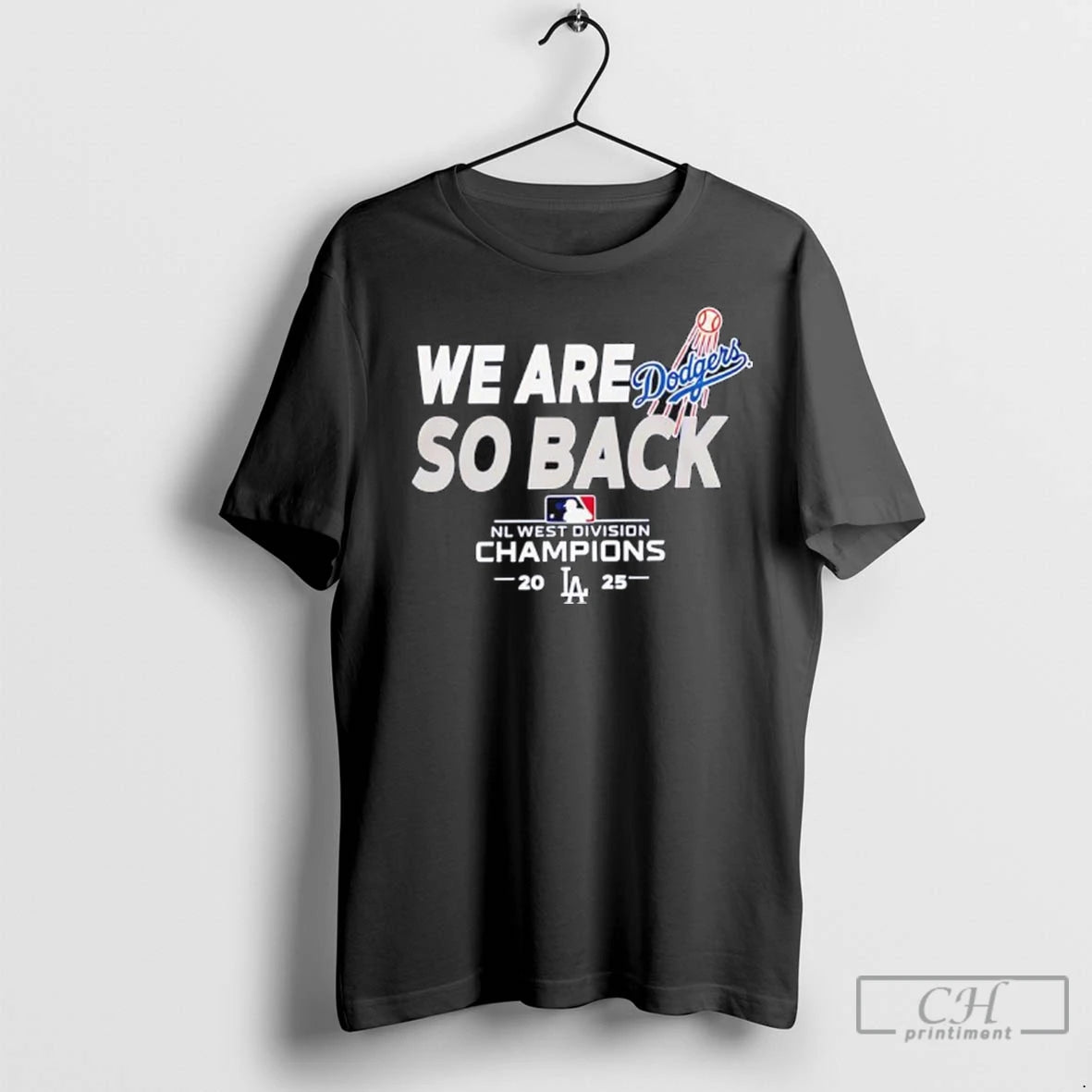 Premium Los Angeles Dodgers We Are So Back Nl West Division Champions 2025 Logo Ladies