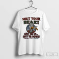 Premium Miami Vs Florida State Shut Your Beak Shut Em Up Shut Em Down