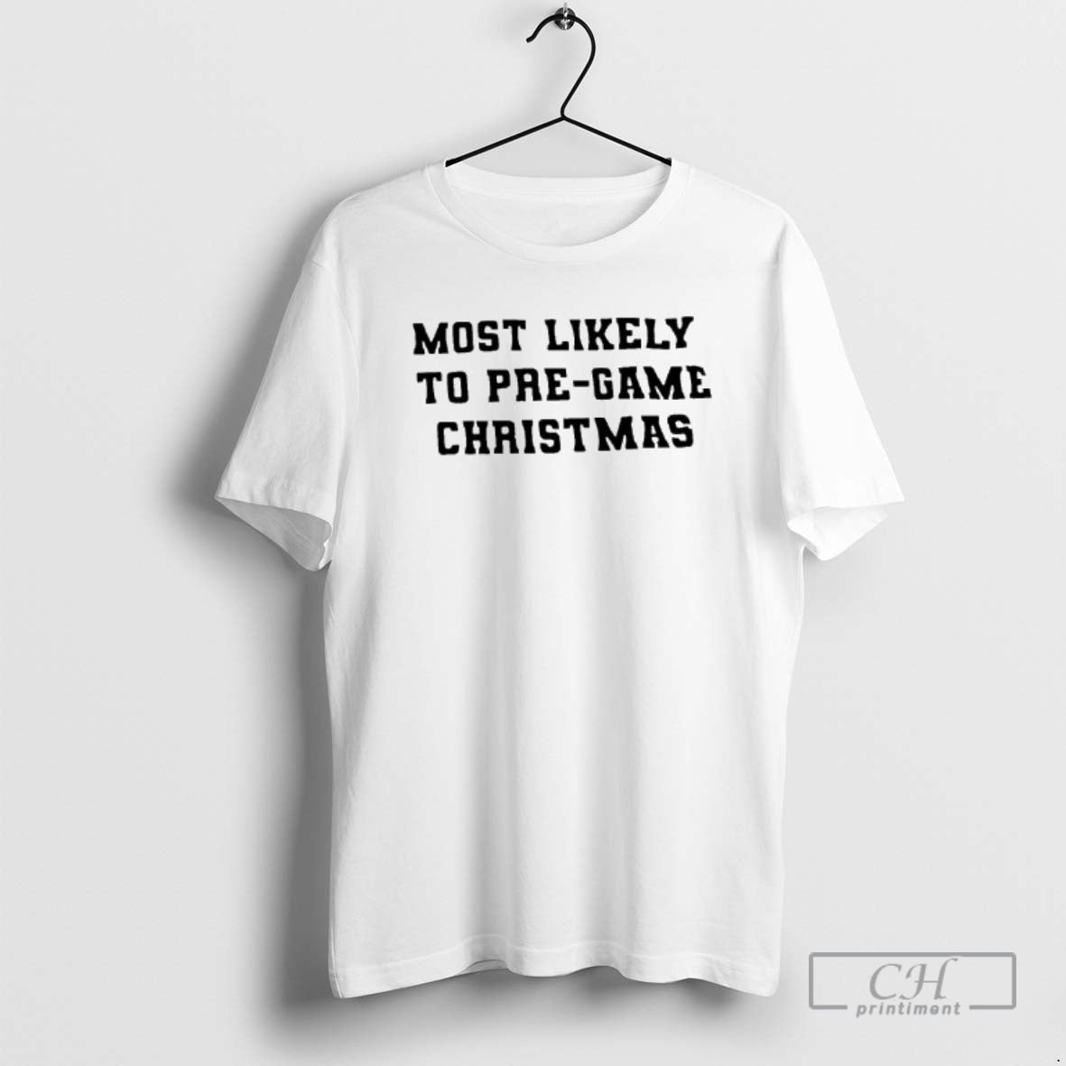 Premium Most Likely To Pre Game Christmas Shirt Sweater