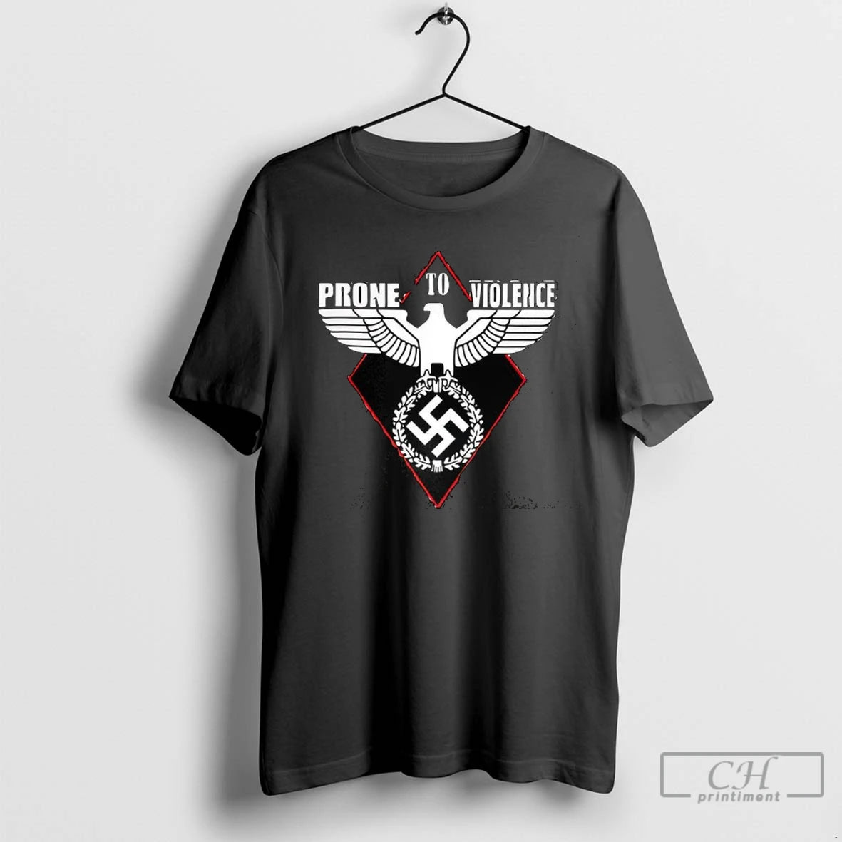 Prone To Violence Nazi T Shirts