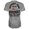 SUPPORT YOUR LOCAL HOODRAT