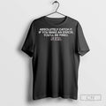 Seiya Absolutely Catch It If You Make An Error Youll Be Fired T Shirts
