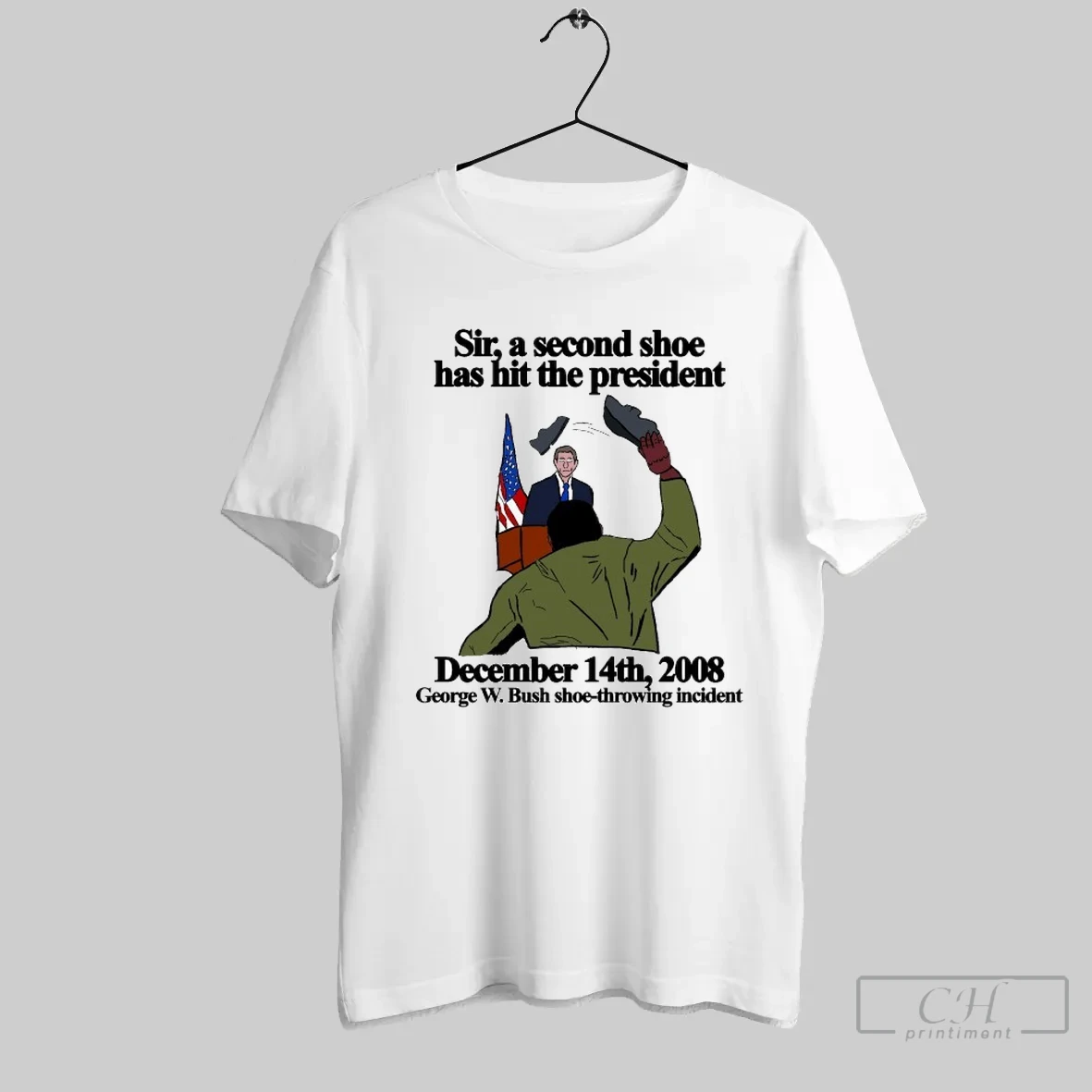 Sir A Second Shoe Has Hit The President December 14th 2008 George W Bush Shoe
