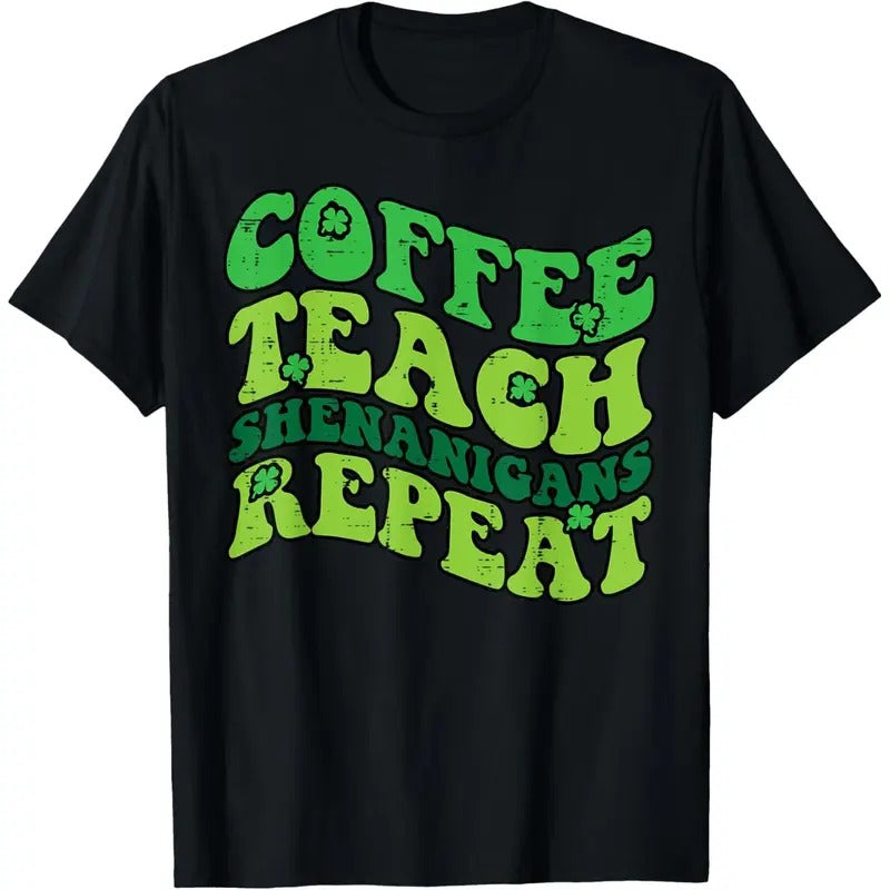St Patricks Day Coffee Teach Saint Paddys Teacher Made USA