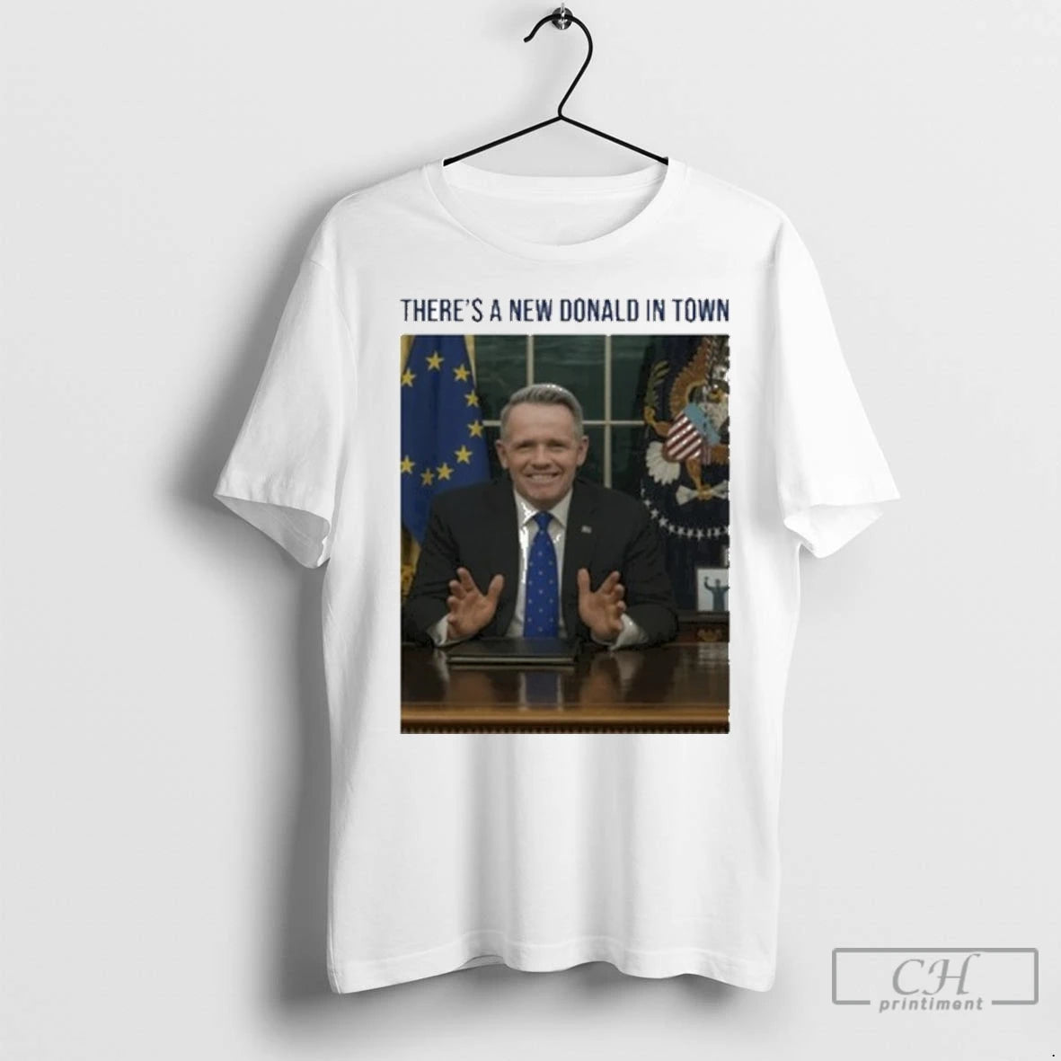 Theres A New Donald In Town T Shirts